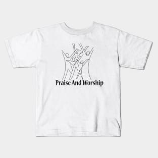Praise And Worship Kids T-Shirt